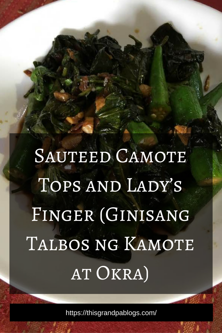 Ginisang Talbos ng Kamote at Okra